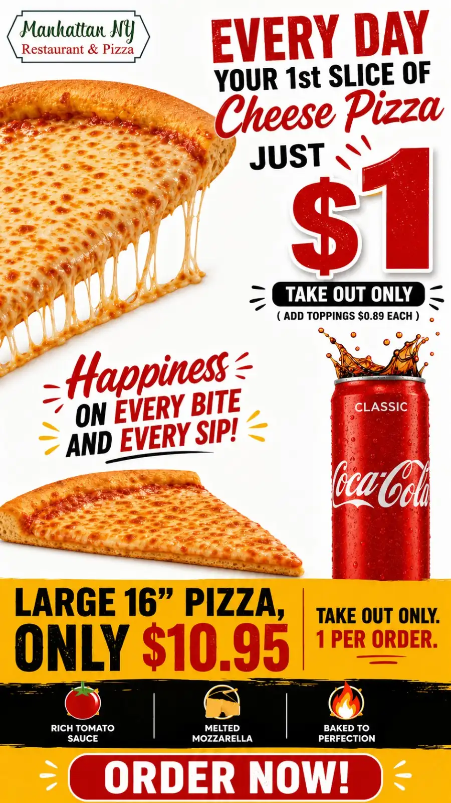 First cheese pizza slice of the day for one dollar
